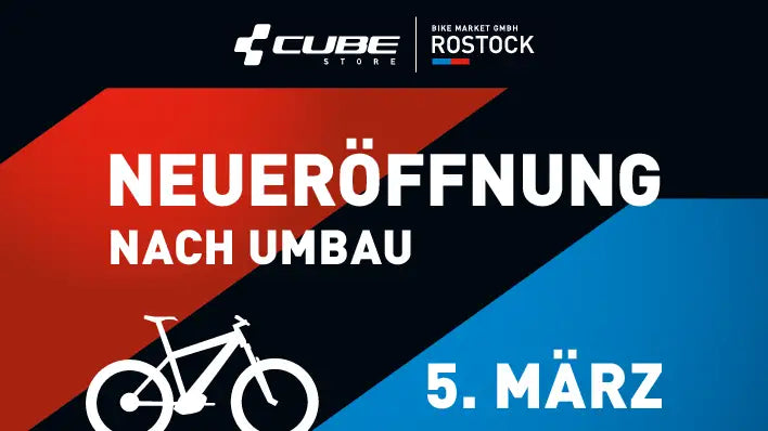 Neueröffnung nach Umbau - CUBE Store Rostock